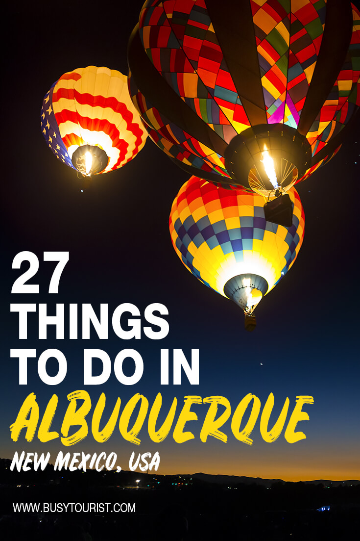 27 Best Fun Things To Do In Albuquerque NM Attractions Activities