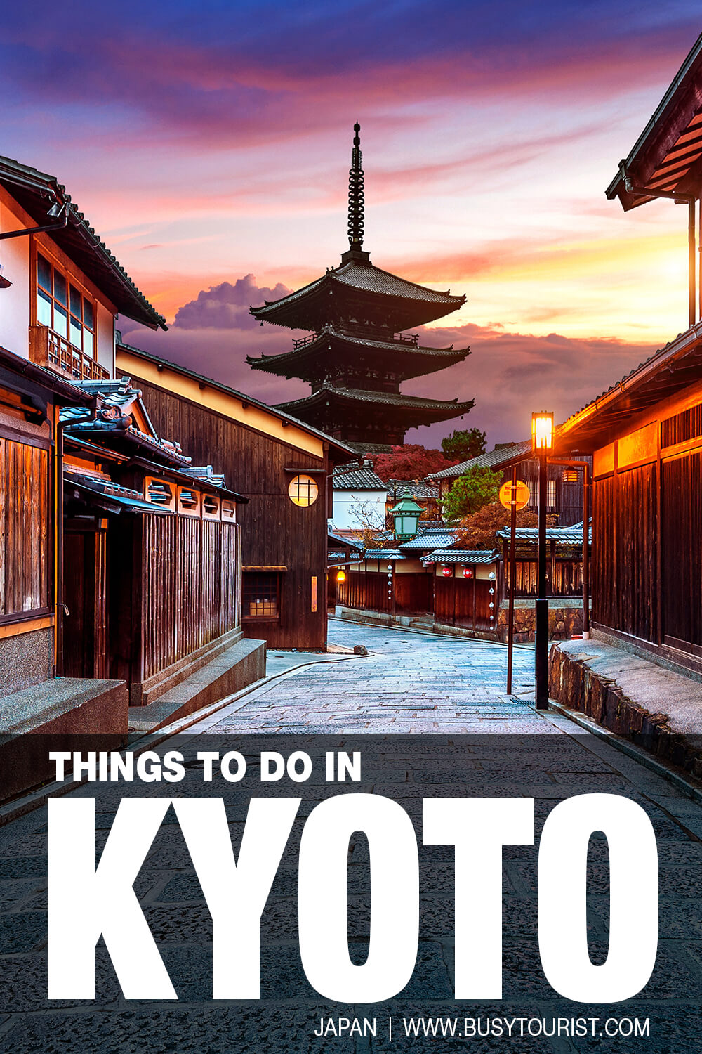 31 Best Things To Do & Places To Visit In Kyoto (Japan)