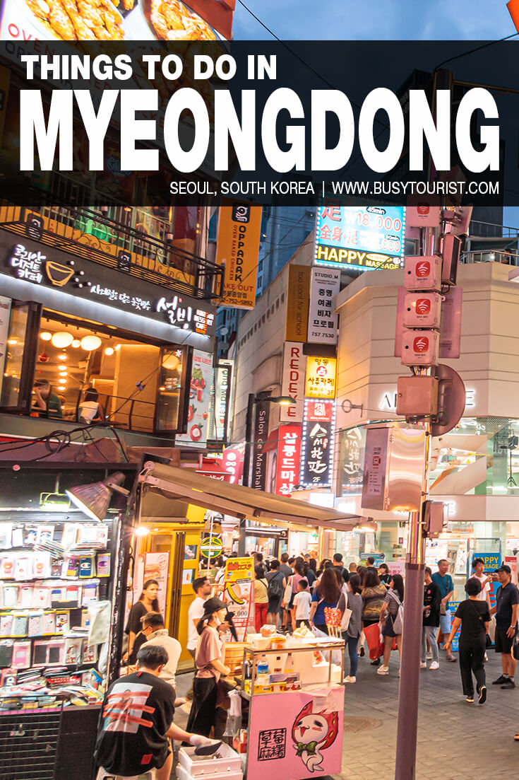 Myeongdong Guide: 8 Things To Do In Myeongdong (Seoul, South Korea)