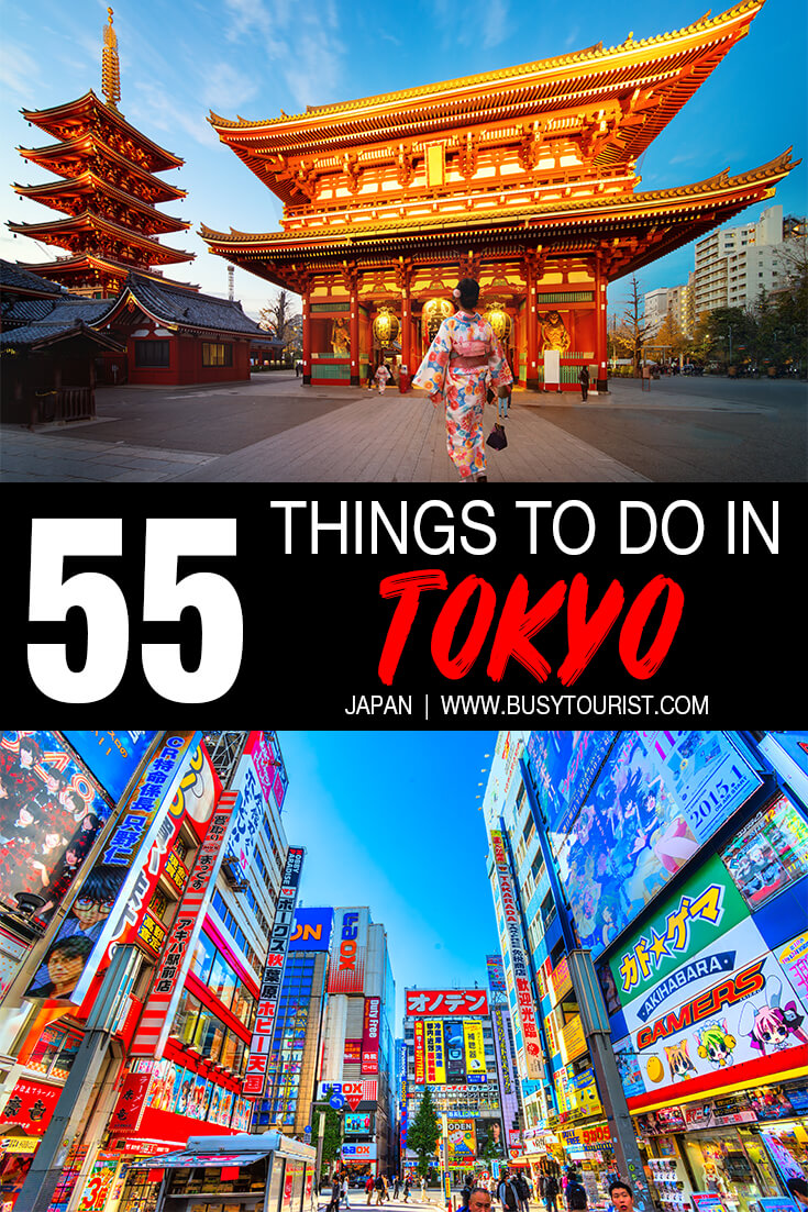 55 Best Things To Do & Places To Visit In Tokyo (Japan)