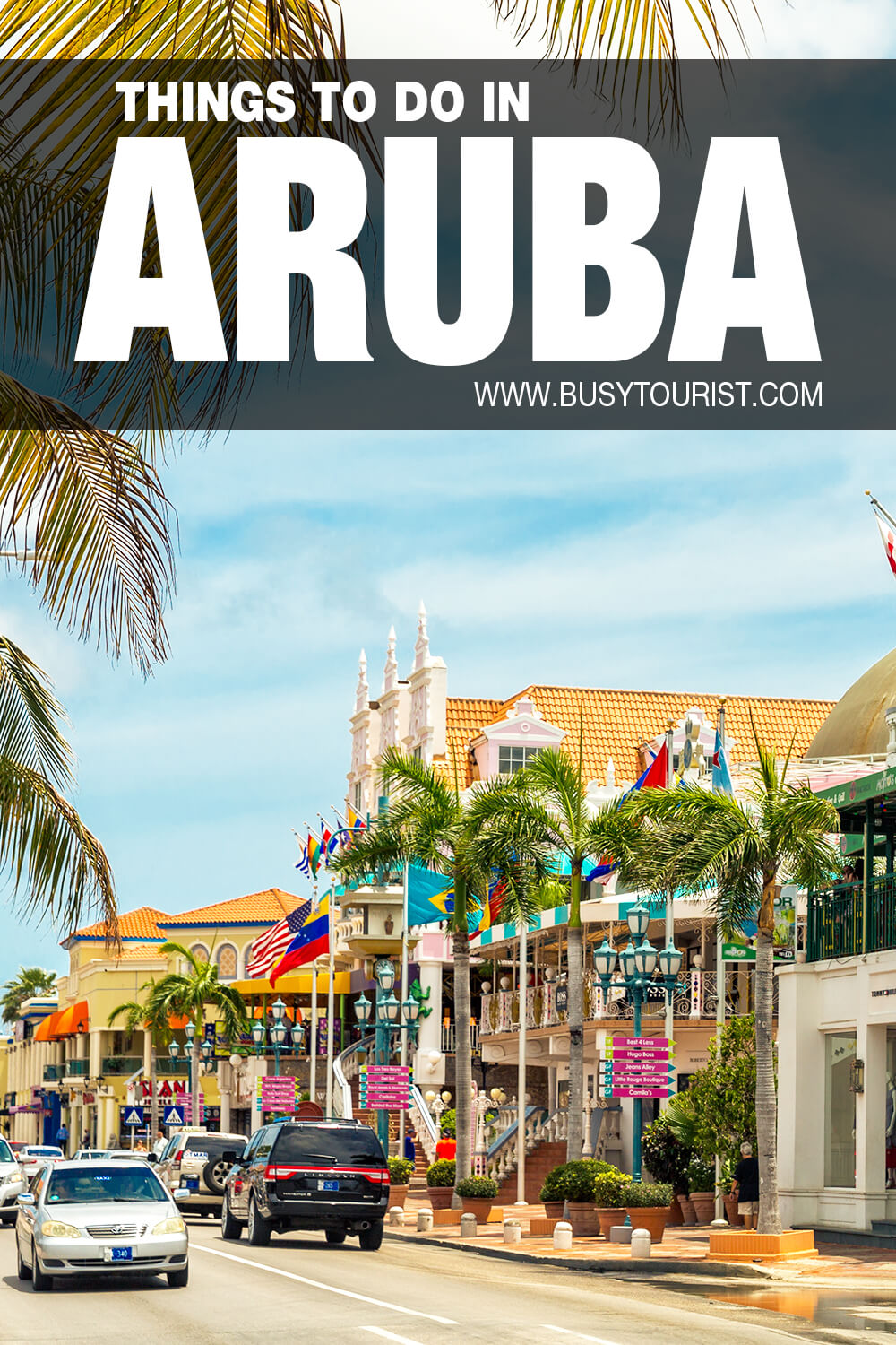 29 Best & Fun Things To Do In Aruba - Attractions & Activities