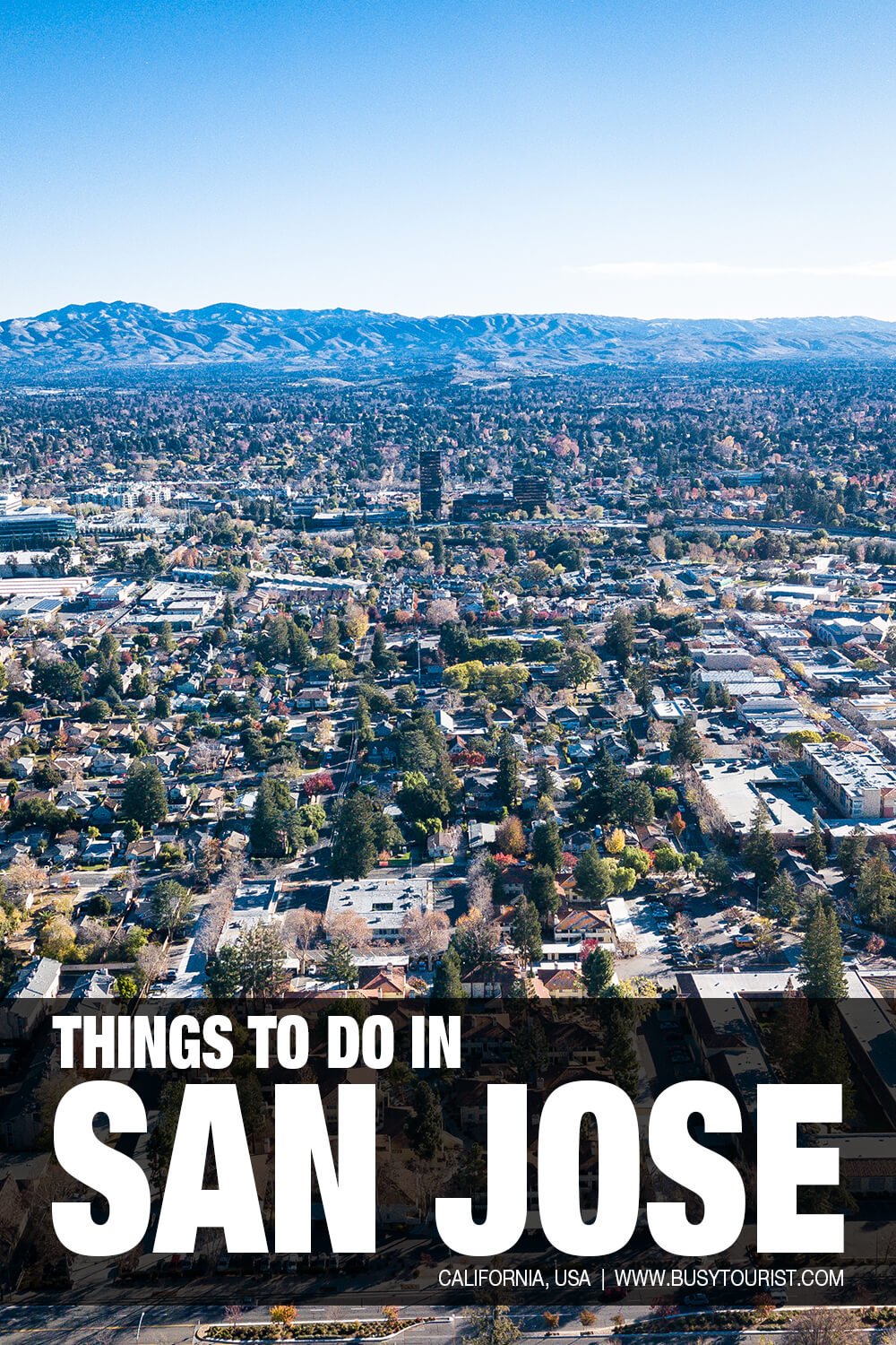 30 Best & Fun Things To Do In San Jose (CA) - Attractions & Activities