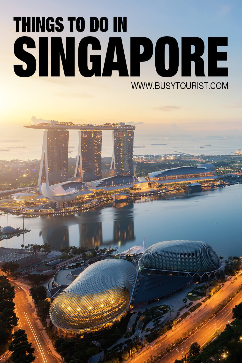 30 Things To Do & Places To Visit In Singapore - Attractions & Activities