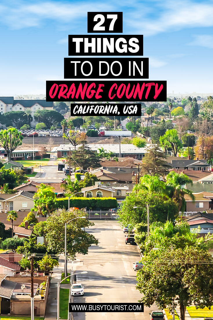 Things To Do In Orange County 3 