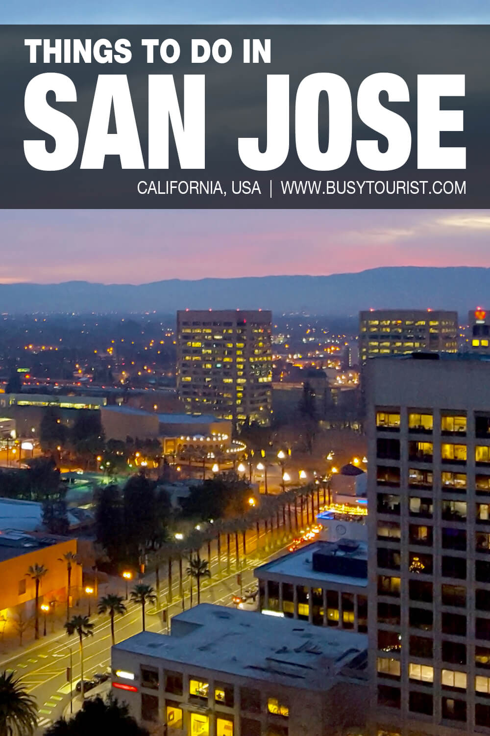 30 Best & Fun Things To Do In San Jose (CA) - Attractions & Activities