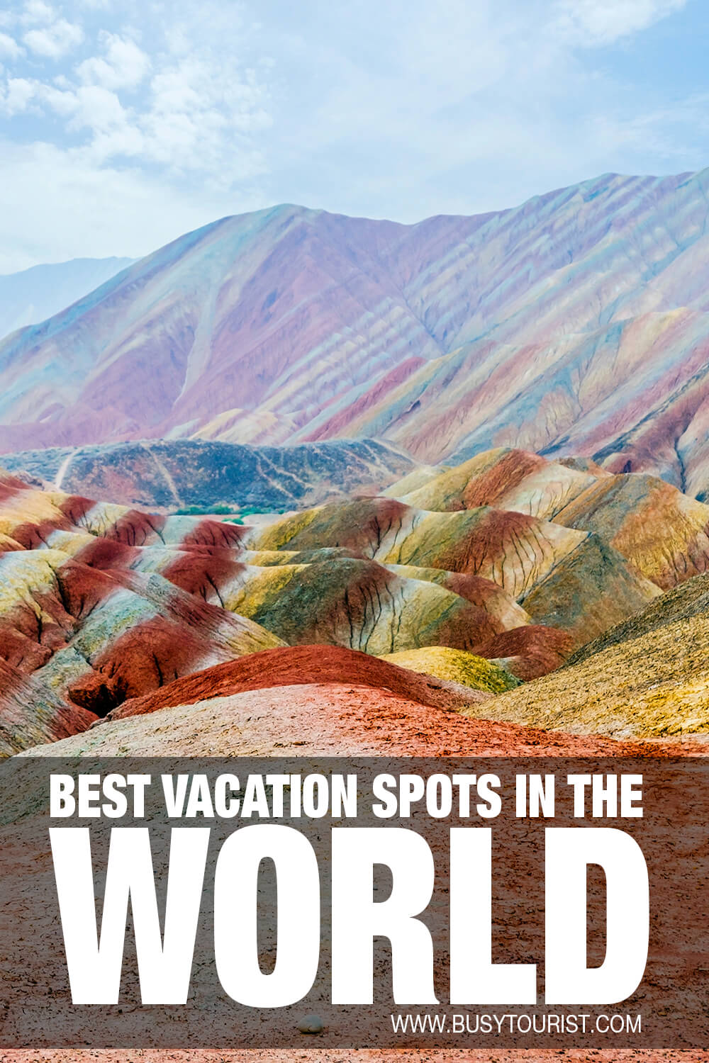 50 Best Vacation Spots & Places To Visit In The World