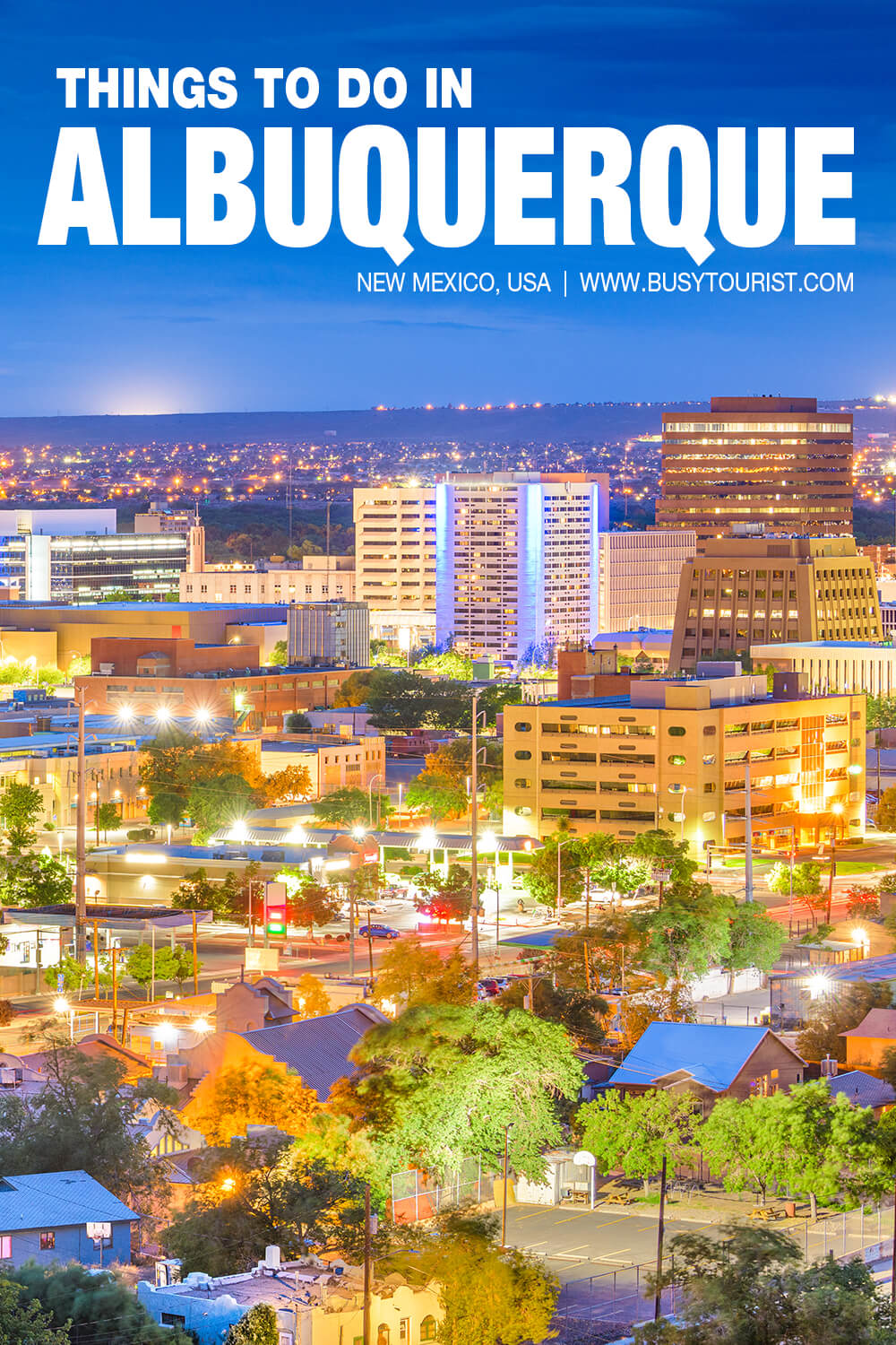 27 Best Fun Things To Do In Albuquerque NM Attractions Activities