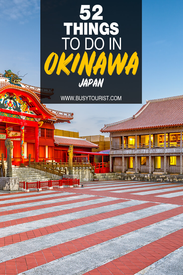 52 Best & Fun Things To Do In Okinawa (Japan) - Attractions & Activities