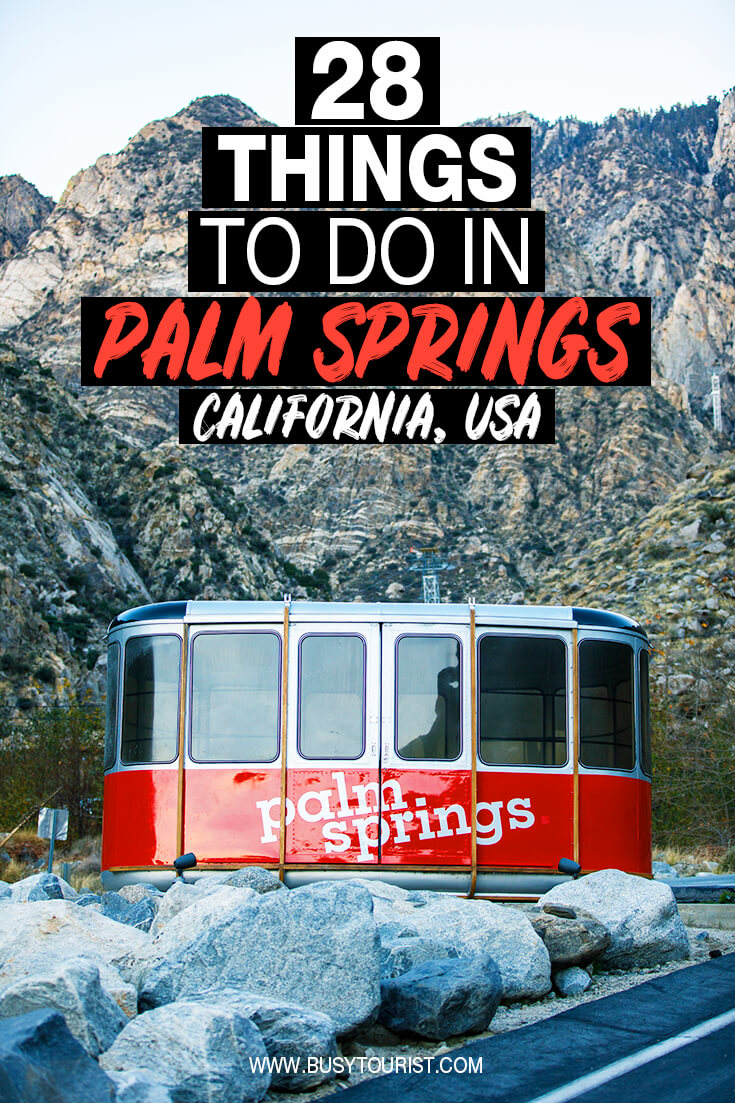 28 Fun Things To Do In Palm Springs Ca Attractions And Activities