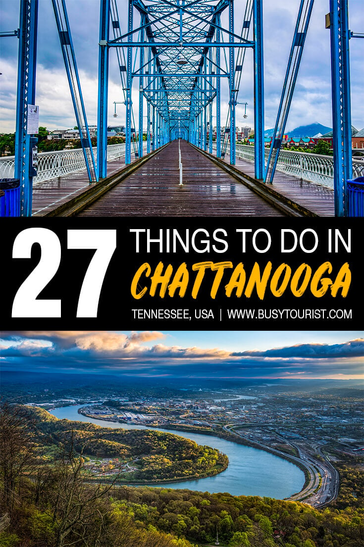 27 Best \u0026 Fun Things To Do In Chattanooga (TN) - Attractions \u0026 Activities