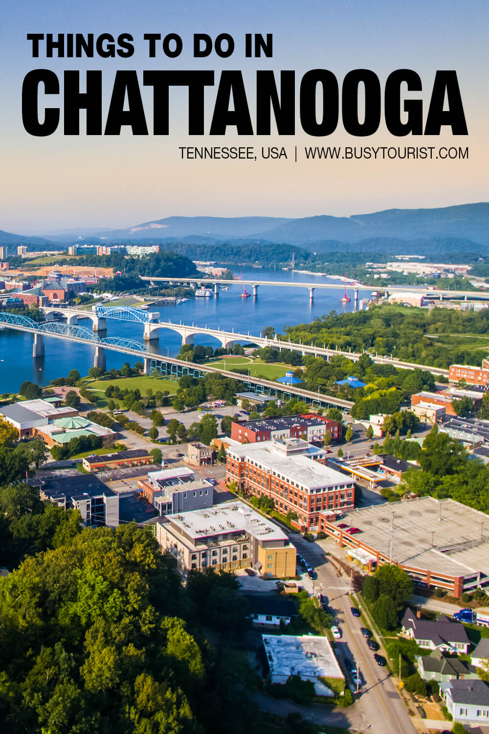 27 Best And Fun Things To Do In Chattanooga Tn Attractions And Activities 9422