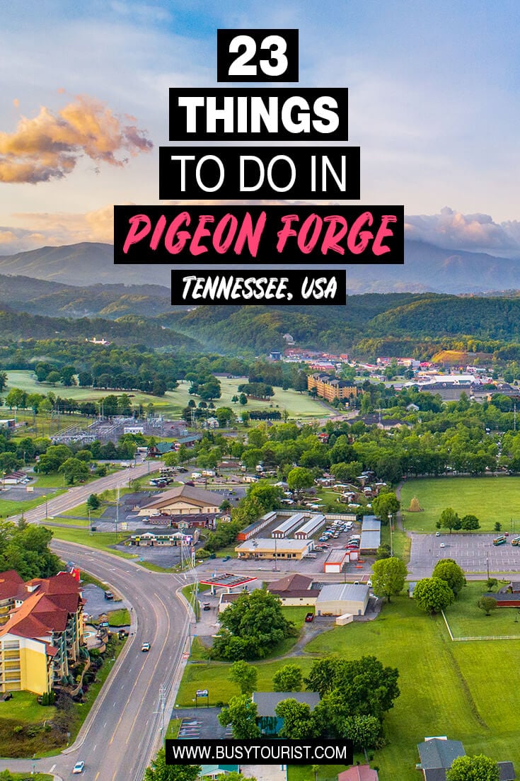 23 Best Things To Do In Pigeon Forge (TN) - Attractions & Activities