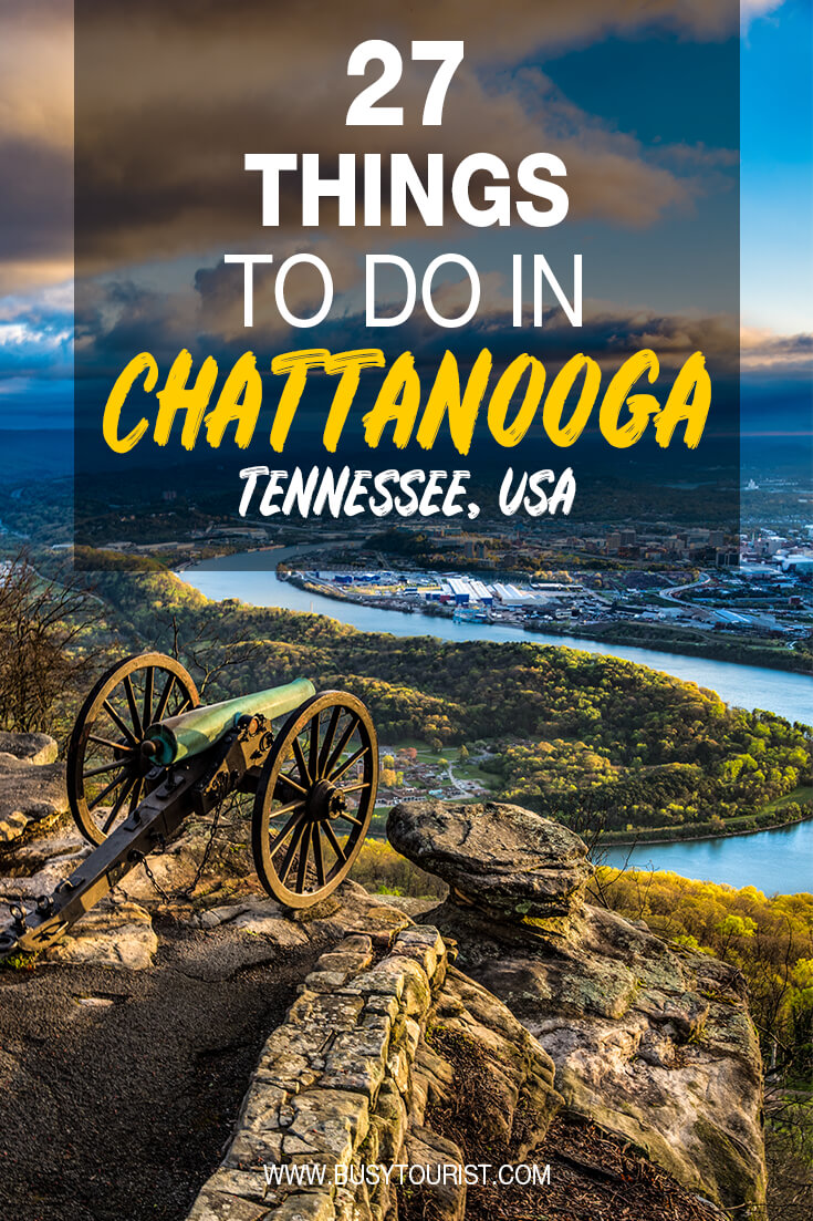 27 Best & Fun Things To Do In Chattanooga (TN) - Attractions & Activities