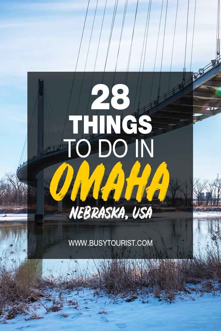 28 Fun Things To Do In Omaha (Nebraska) - Attractions & Activities