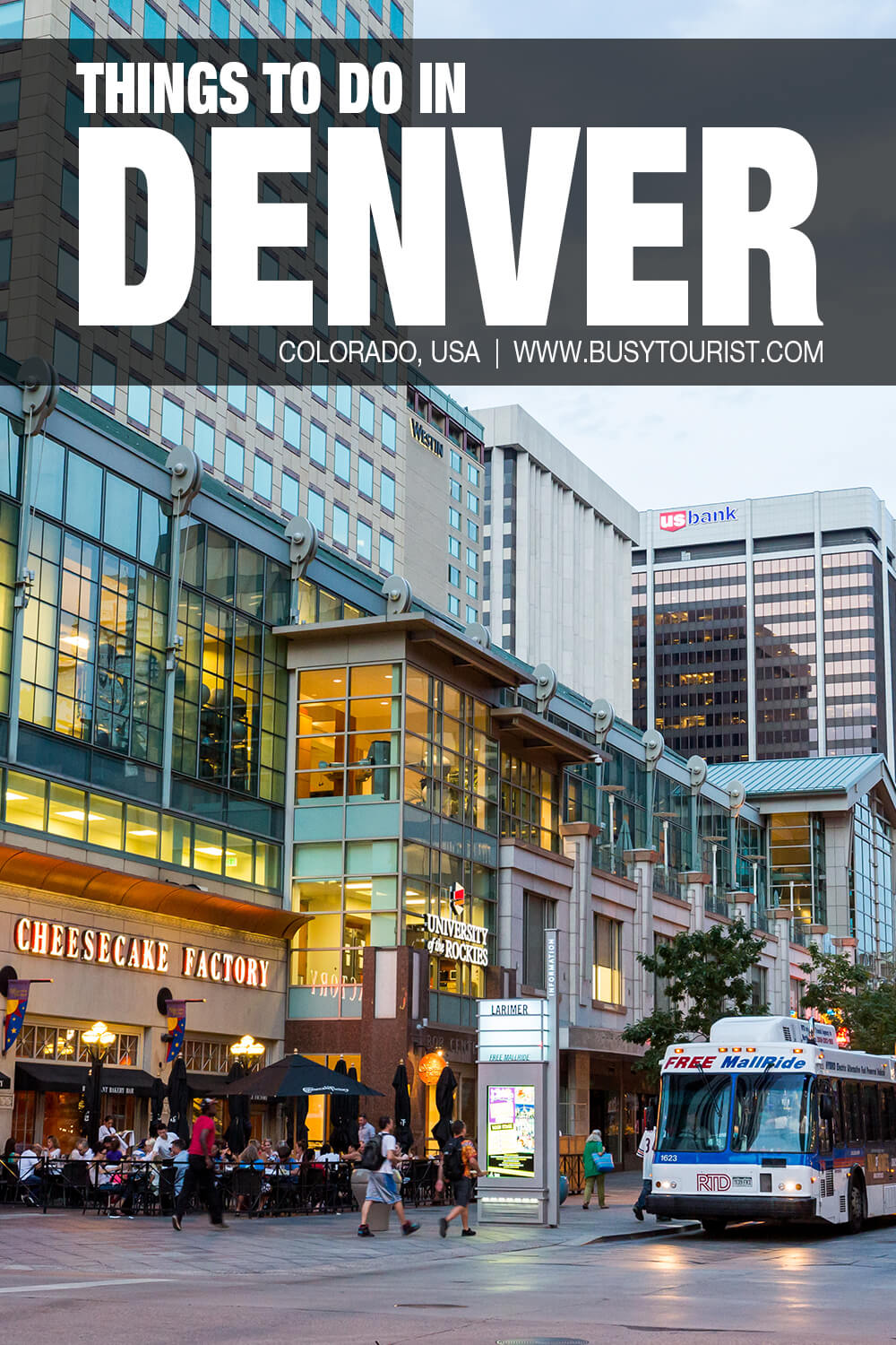 30 Fun Things To Do In Denver (Colorado) - Attractions & Activities