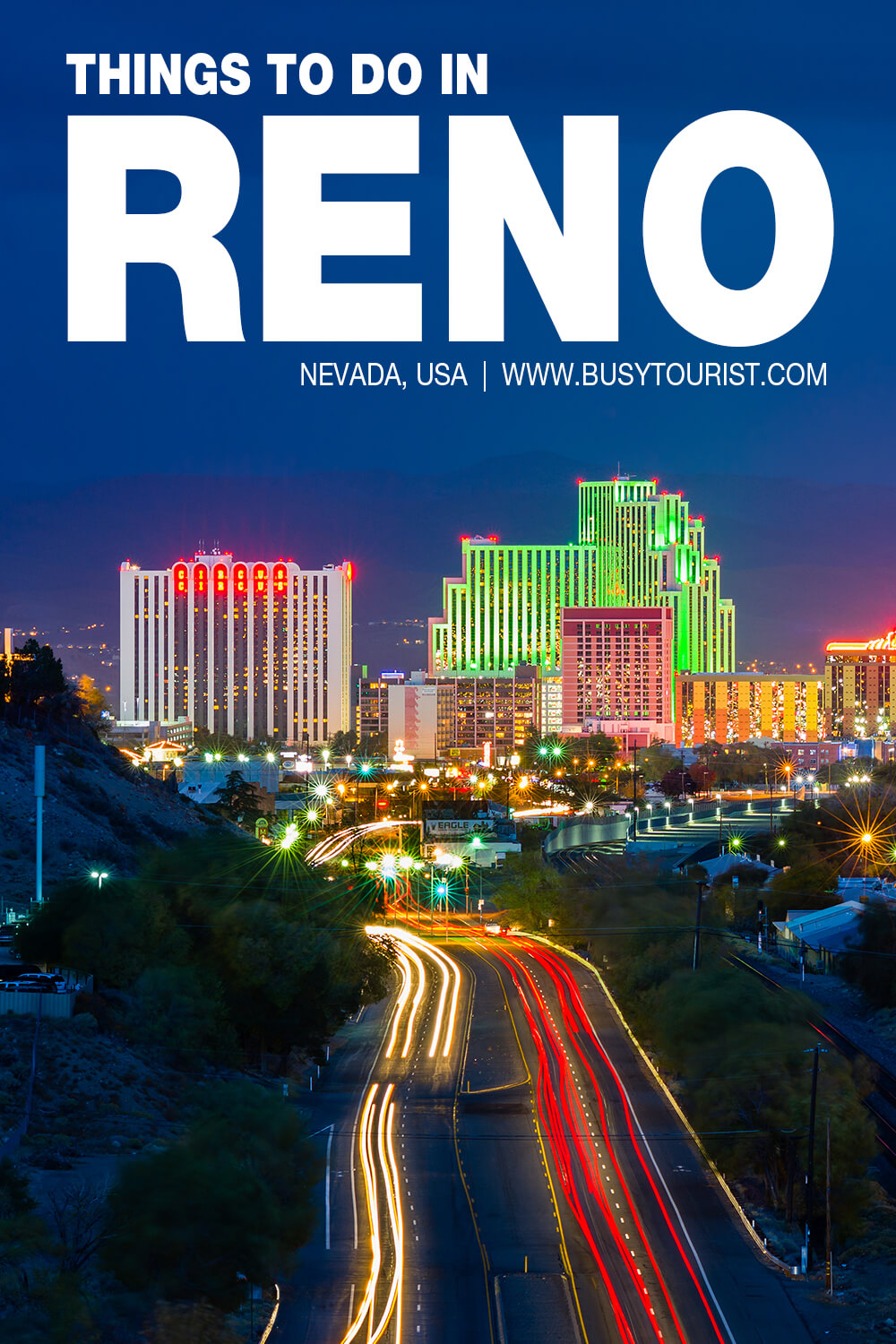 30 Best & Fun Things To Do In Reno (Nevada) Busy Tourist