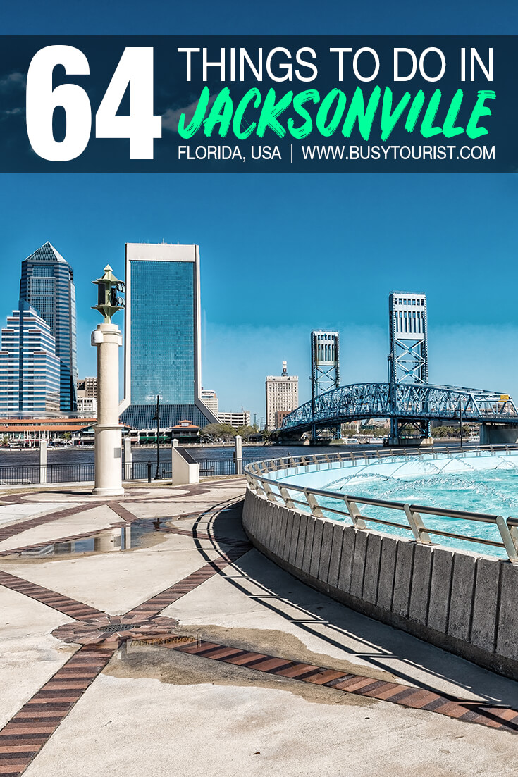 64 Best & Fun Things To Do In Jacksonville (FL) Attractions & Activities