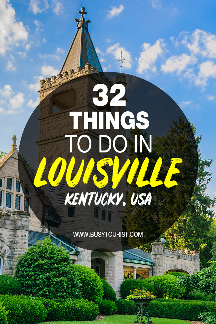 32 Best & Fun Things To Do In Louisville (KY) - Attractions & Activities