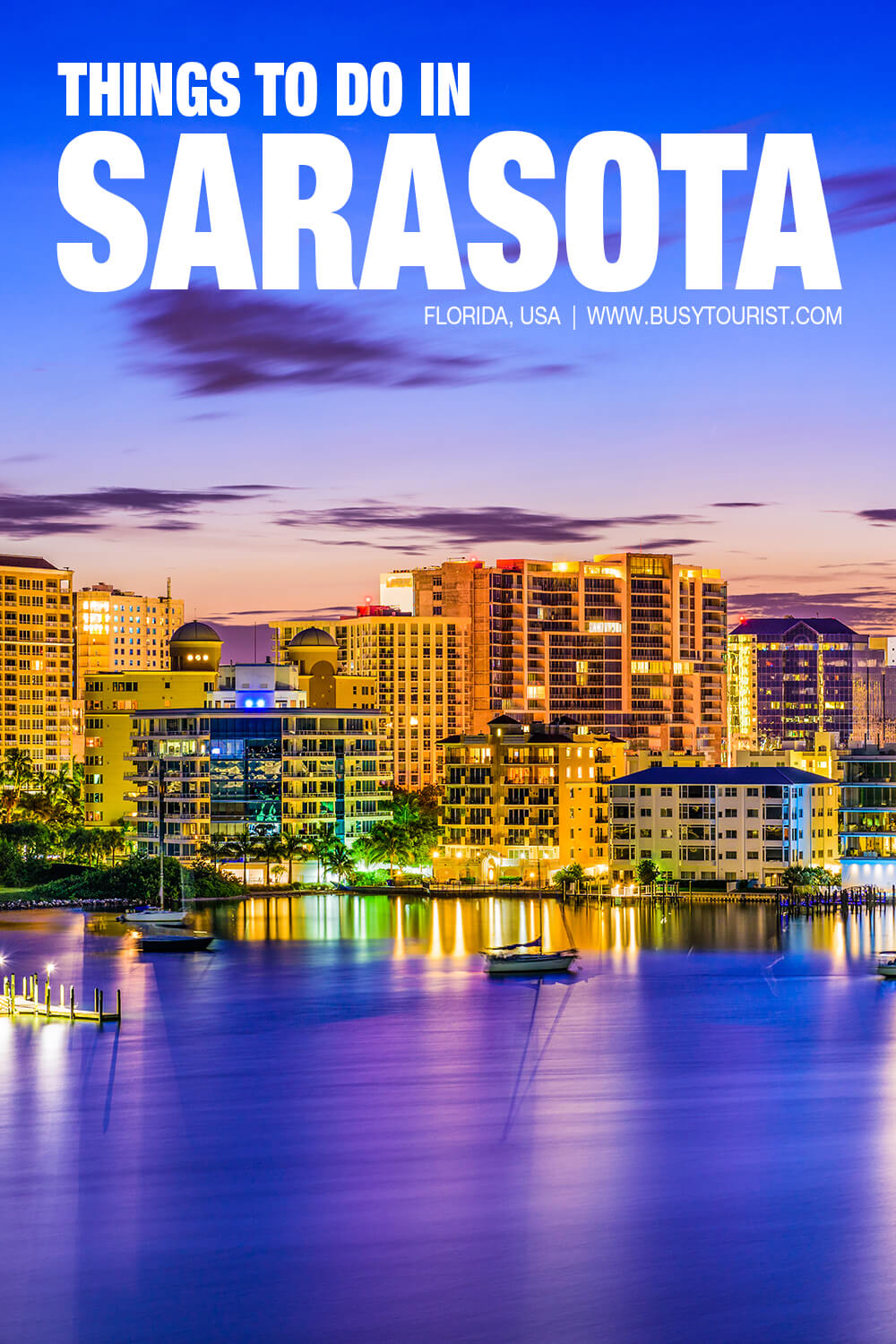 30 Best & Fun Things To Do In Sarasota (Florida) Attractions & Activities