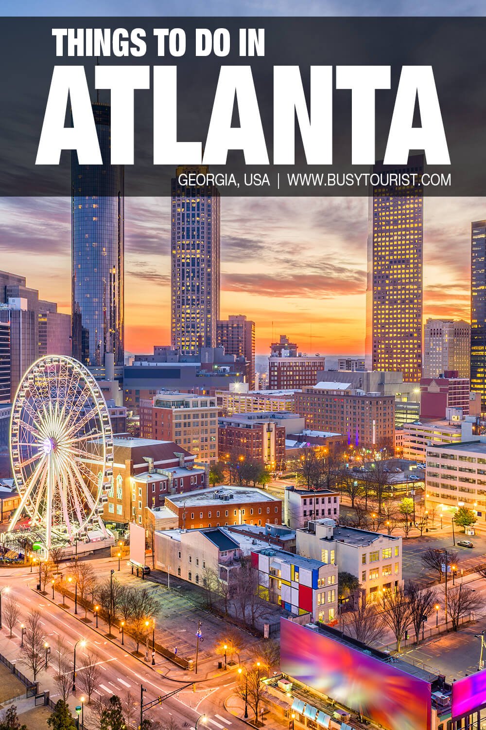 57 Best & Fun Things To Do In Atlanta (Georgia) - Attractions & Activities