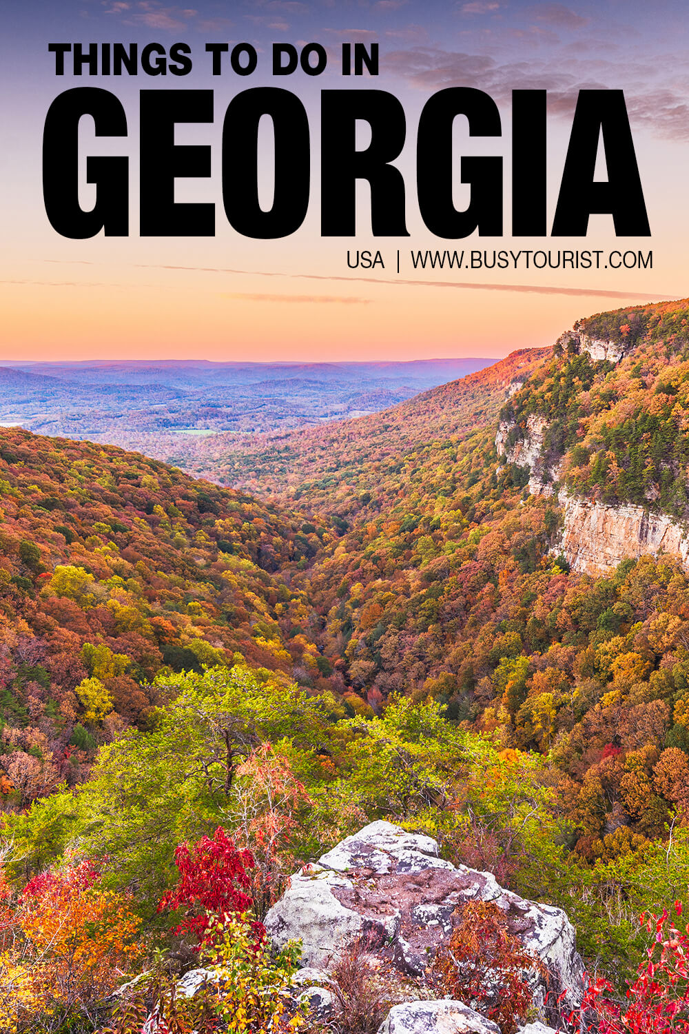 50 Best Things To Do And Places To Visit In Georgia Attractions And Activities