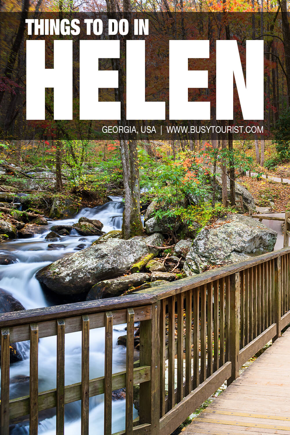 30 Best & Fun Things To Do In Helen (GA) - Attractions & Activities