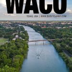 best things to do in Waco, TX