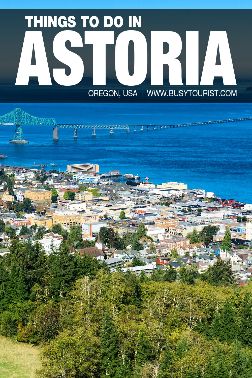 29 Best & Fun Things To Do In Astoria (Oregon) - Attractions & Activities