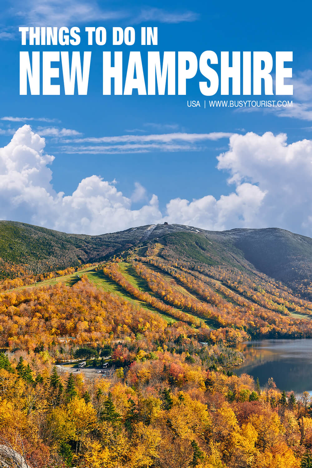 52 Things To Do & Places To Visit In New Hampshire Attractions