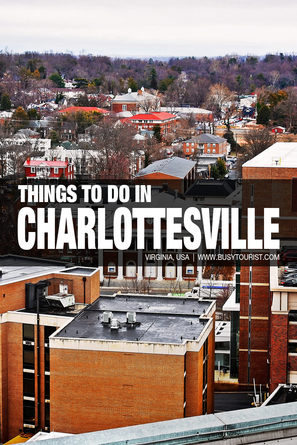 25 Best & Fun Things To Do In Charlottesville (VA) Attractions